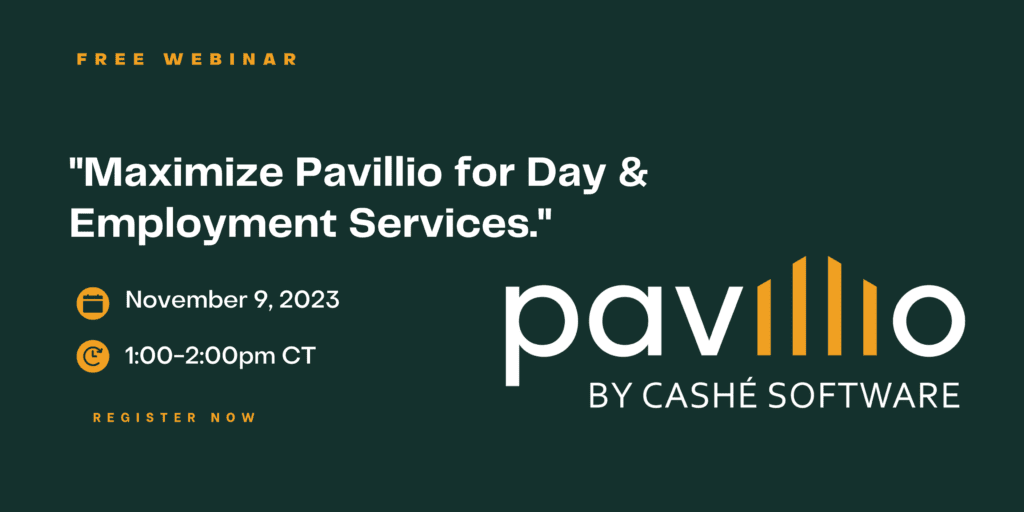 Maximizing Pavillio for Day & Employment Services